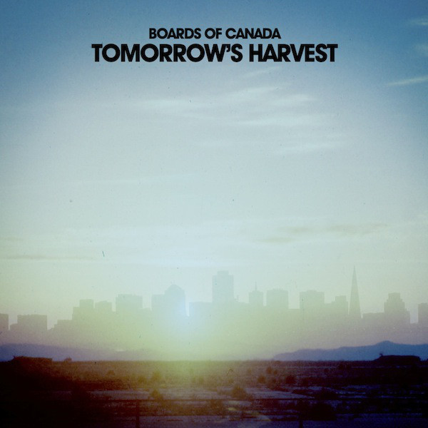 Boards of Canada: Tomorrow's Harvest (2013)